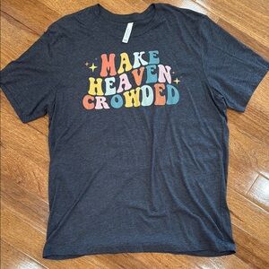 Bella + Canvas Etsy Make Heaven Crowded Charcoal Grey Graphic Christian Tee